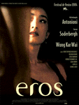 Michelangelo Antonioni, Steven Soderbergh, Wong Kar-wai: Eros